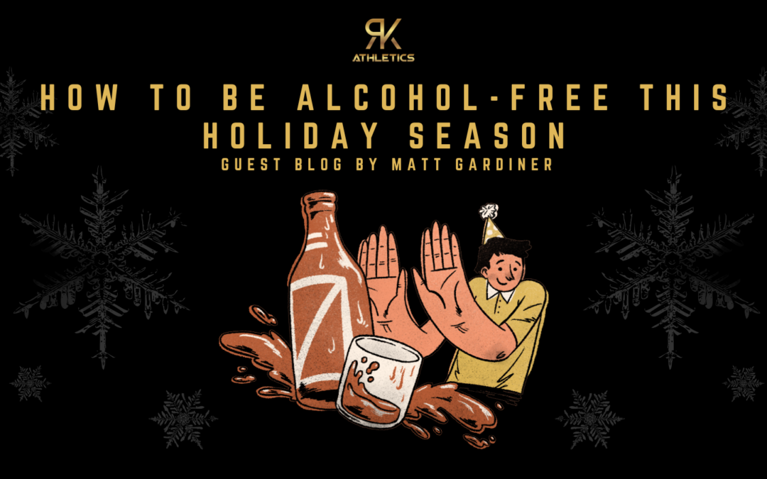 Guest Blog: How To Be Alcohol-Free This Holiday Season